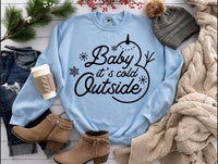 Baby It’s Cold Outside Crewneck