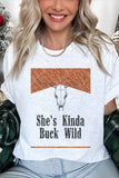 SHES KINDA BUCK WILD OVERSIZED TEE
