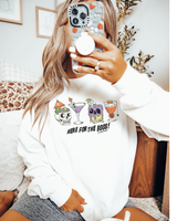 Here for the Boos Sweatshirt