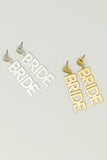 Say I Do Bride Earrings