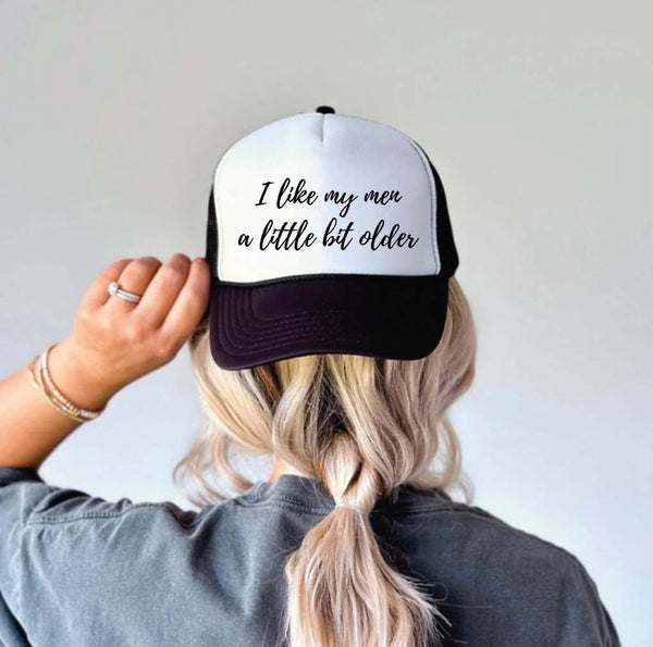 I Like My Men A Little Bit Older DTF Printed Black and White Trucker Hat