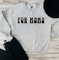 Fur Mama (Light Grey Sweatshirt)