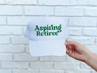 Aspiring Retiree DTF Printed White Trucker Hat