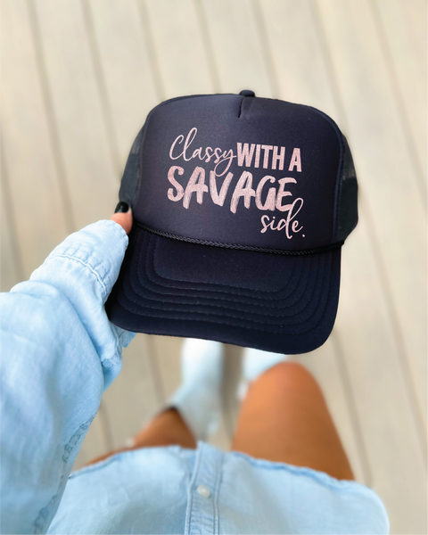 Classy With a Savage Side DTF Printed Black Trucker Hat