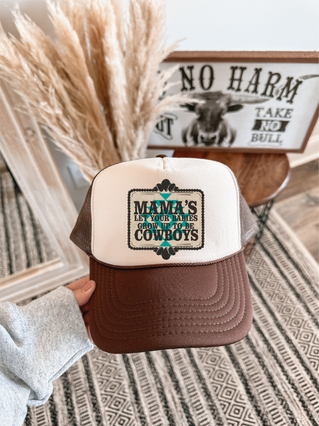 Mamas Let Your Babies Grow Up To Be Cowboys DTF Printed Brown & Tan Trucker Hat/ Black Ink