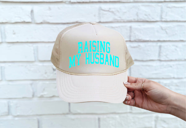 Raising My Husband DTF Printed Tan Trucker Hat