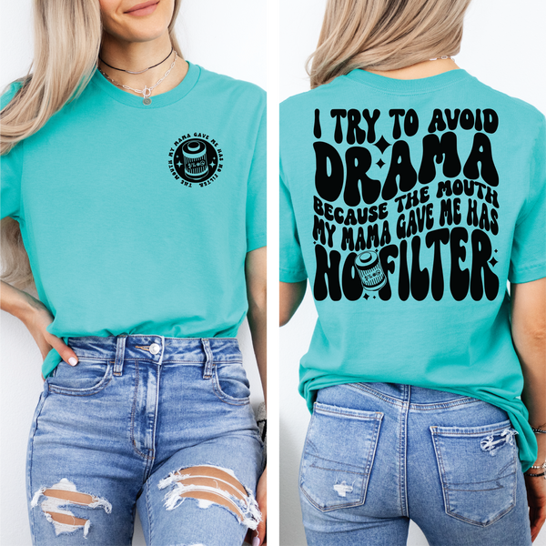 I Try To Avoid Drama Graphic Tee